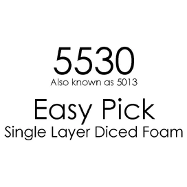 5530 Easy Pick Pre-Cut Diced Single Foam Layer