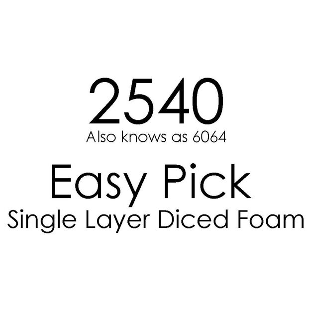 2540 XL Easy Pick Pre-Cut Diced Single Layer Foam